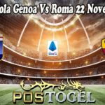 Prediksi Bola Genoa Vs Roma 22 November 2021