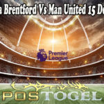 Prediksi Bola Brentford Vs Man United 15 Desember 2021