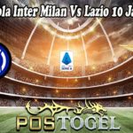 Prediksi Bola Inter Milan Vs Lazio 10 Januari 2022