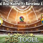 Prediksi Boal Real Madrid Vs Barcelona 21 Maret 2022
