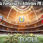 Prediksi Bola Fortaleza Vs Athletico PR 13 Juni 2022