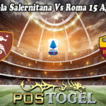 Prediksi Bola Salernitana Vs Roma 15 Agustus 2022