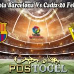 Prediksi Bola Barcelona Vs Cadiz 20 Februari 2023