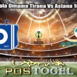 Prediksi Bola Dinamo Tirana Vs Astana 10 Juli 2026